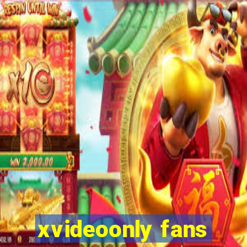 xvideoonly fans